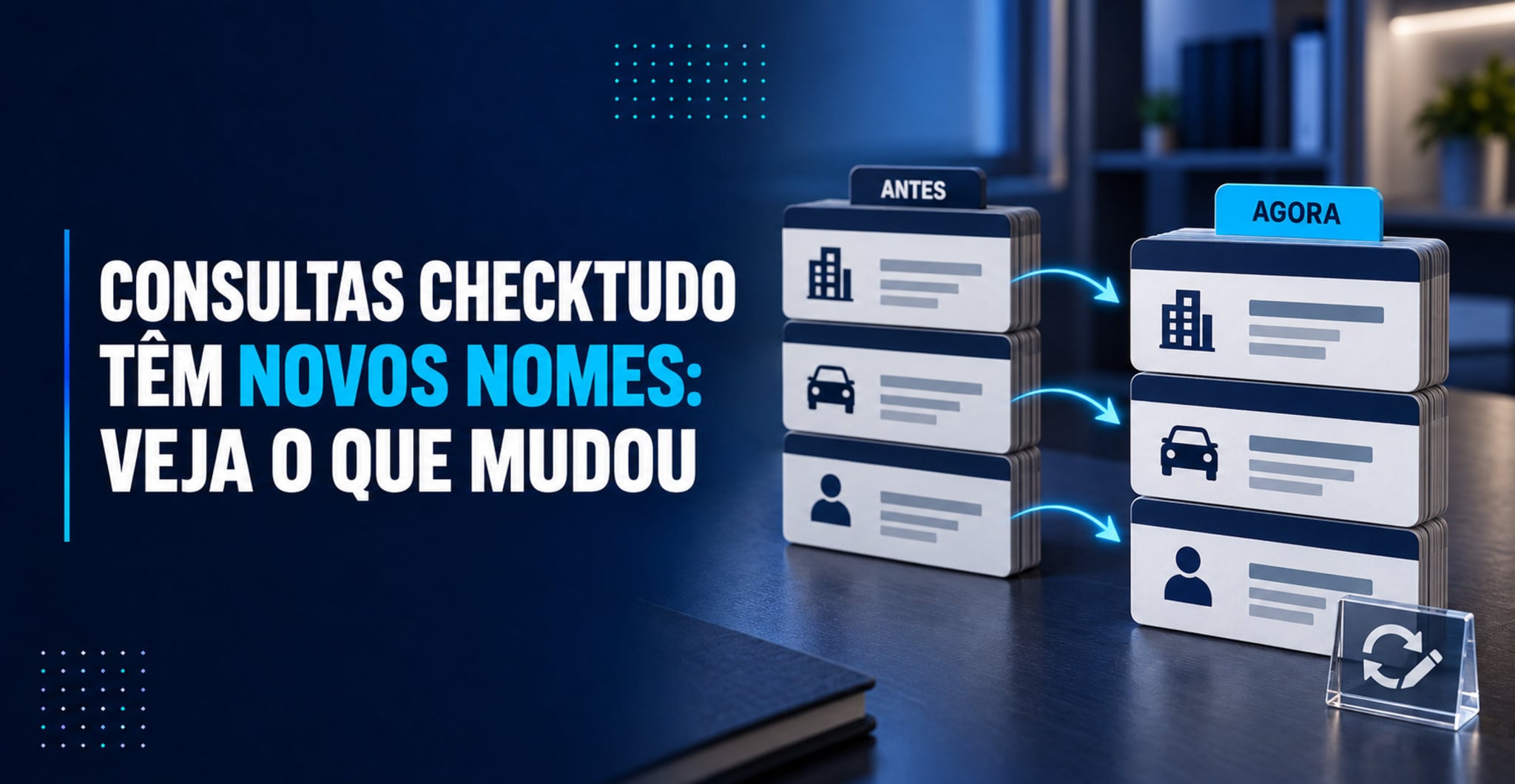 Consultas Checktudo: confira os nomes já atualizados