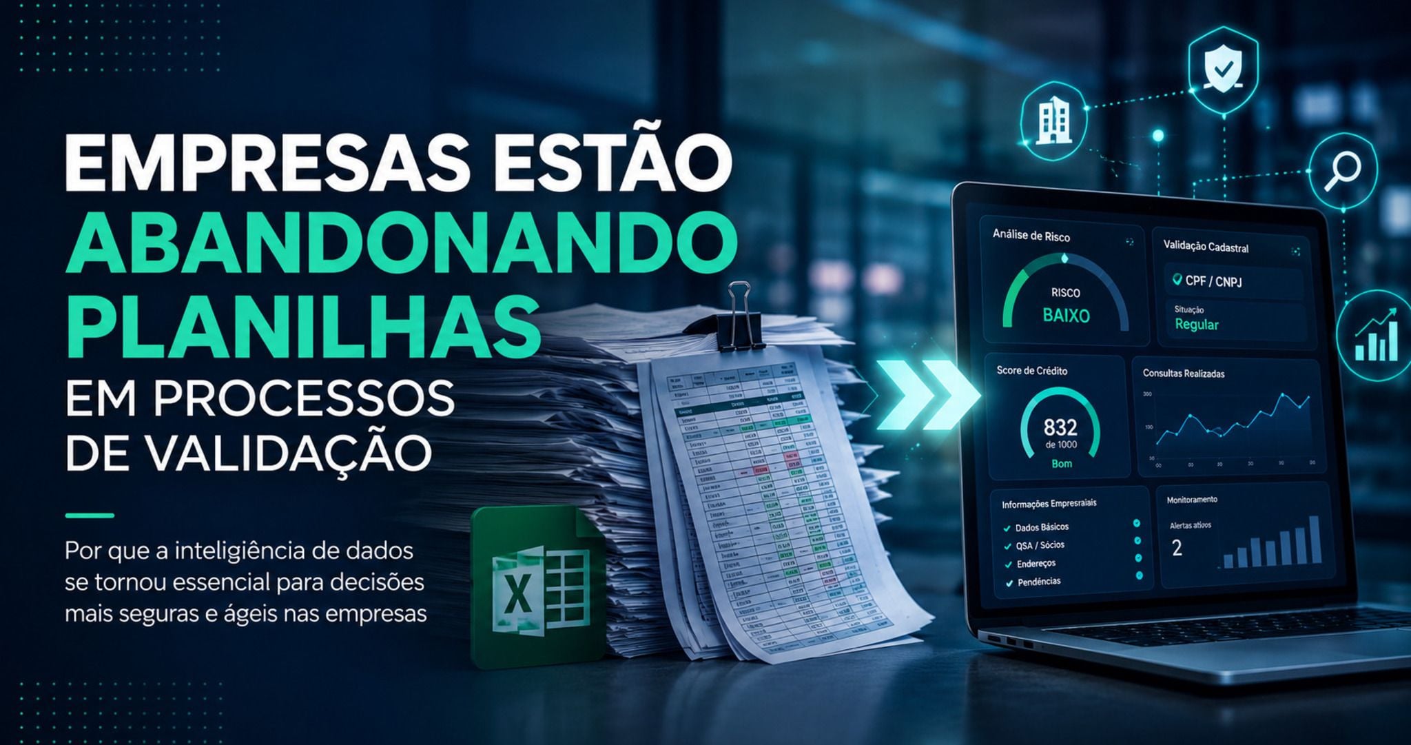 Empresas abandonam planilhas em processos de validação e aceleram transformação digital