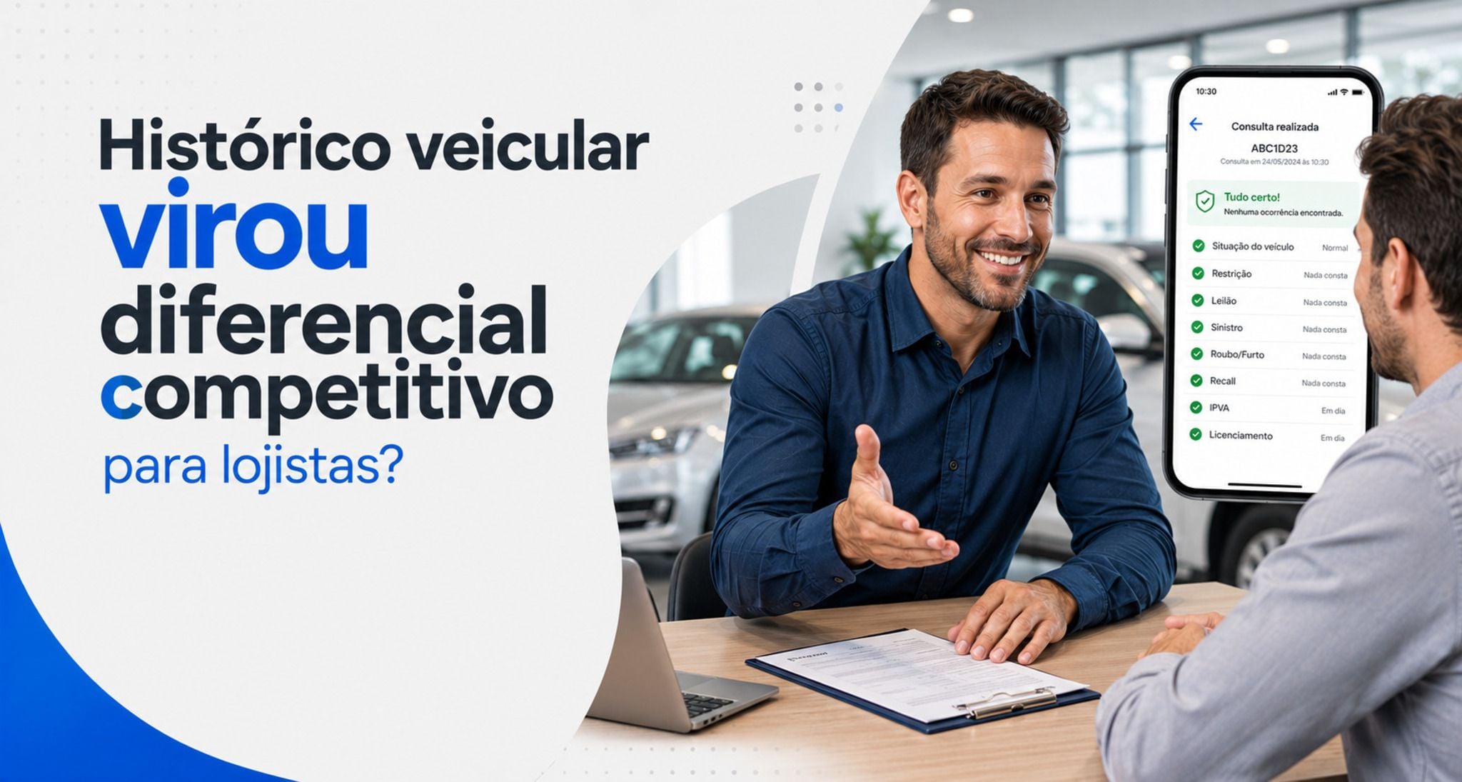 Histórico Veicular: é o novo diferencial competitivo das lojas de usados?