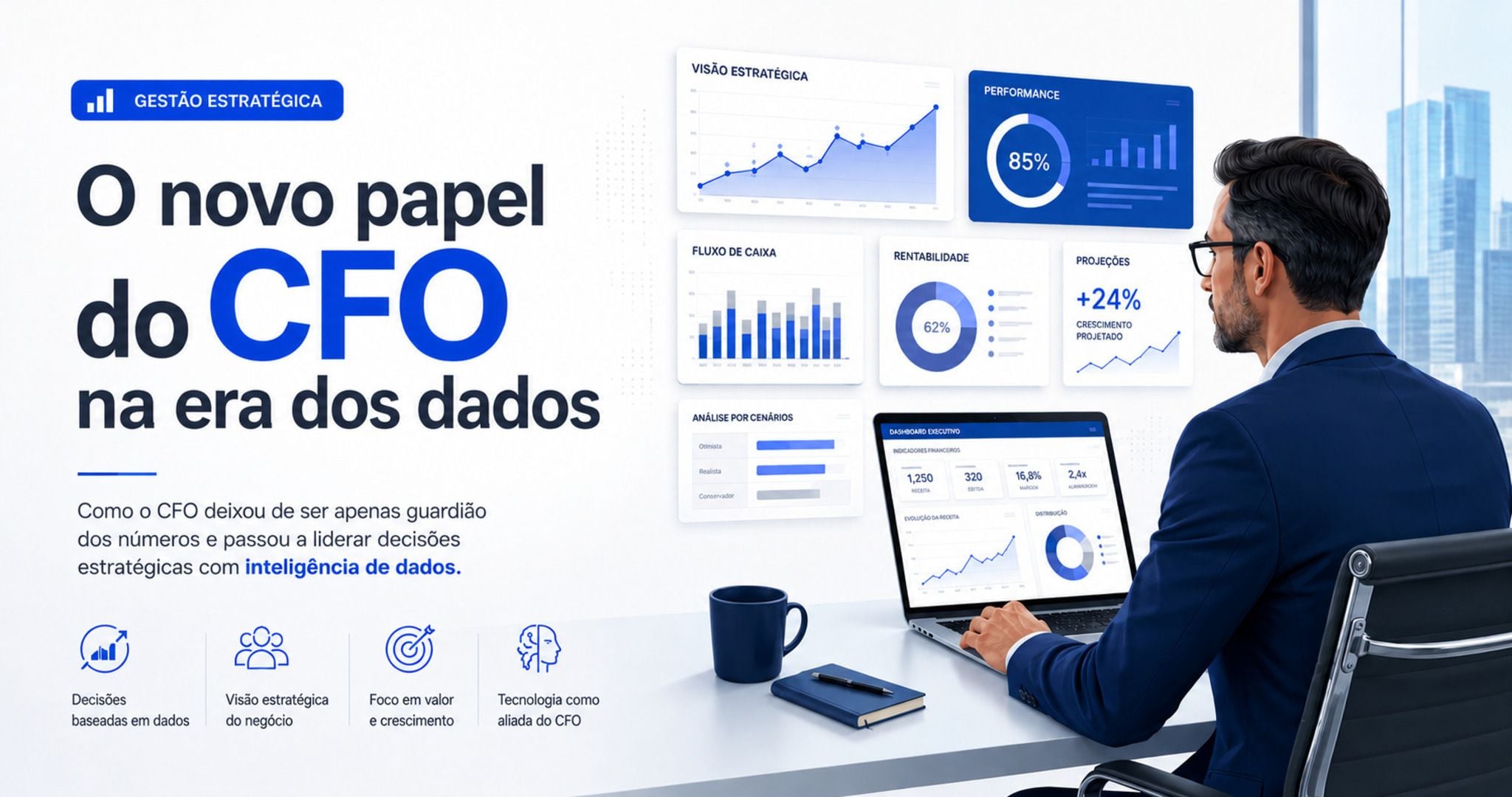 O novo papel do CFO na era dos dados: estratégia, risco e inteligência corporativa