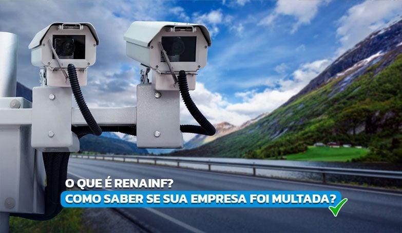 Saiba o que é Renainf e como saber se sua empresa foi multada!