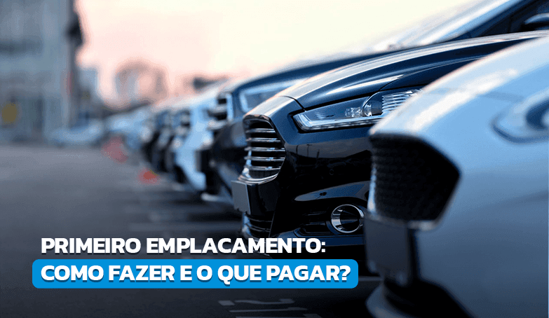 Como fazer o primeiro emplacamento em 2025?