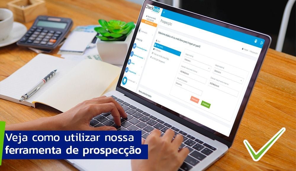 Veja como usar a ferramenta Prospecção Checktudo!
