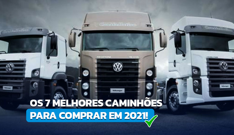 melhores caminhões para comprar em 2021